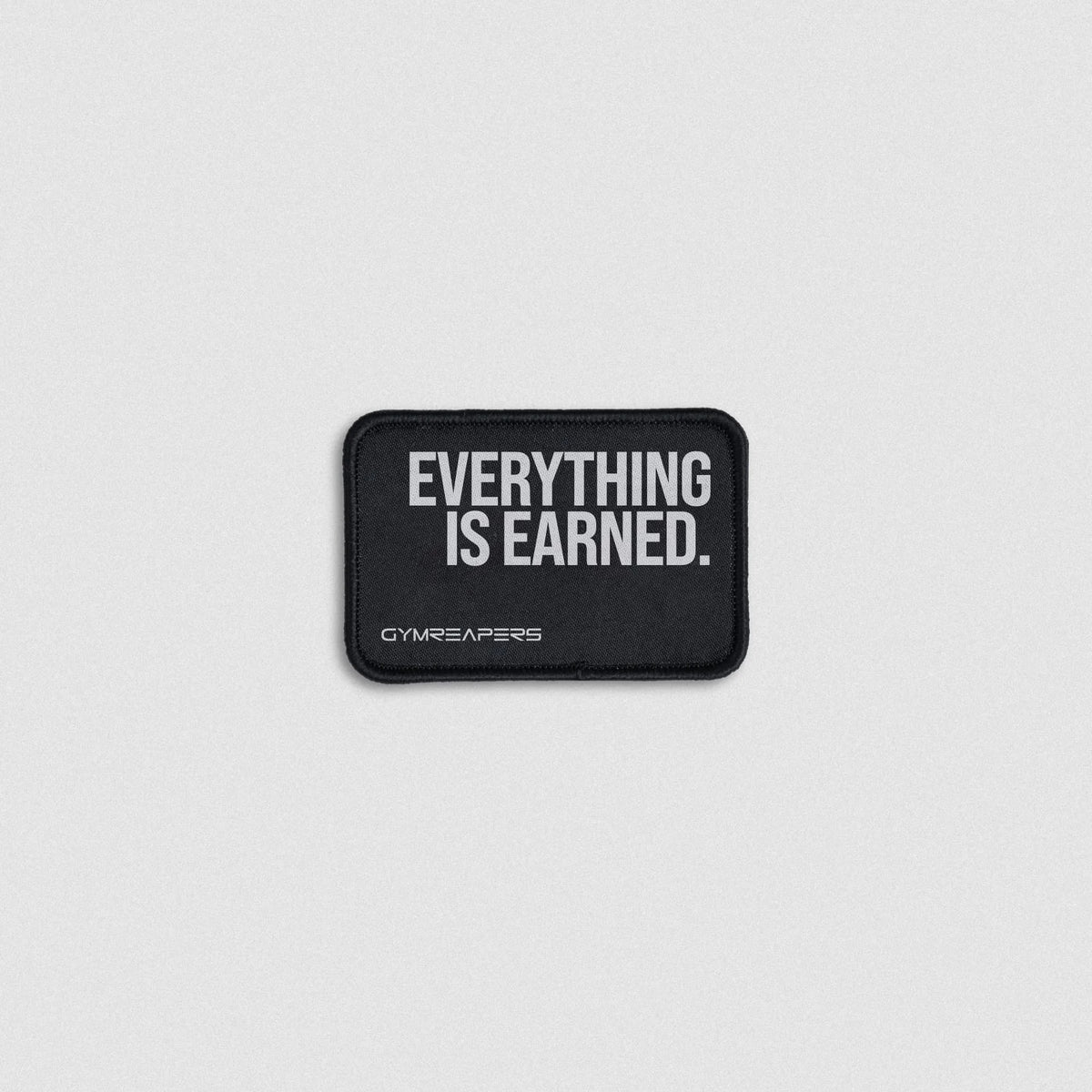 Everything Is Earned Patch